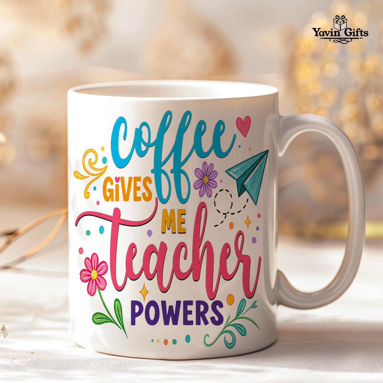Coffee gives me Teacher Powers (Personalized)