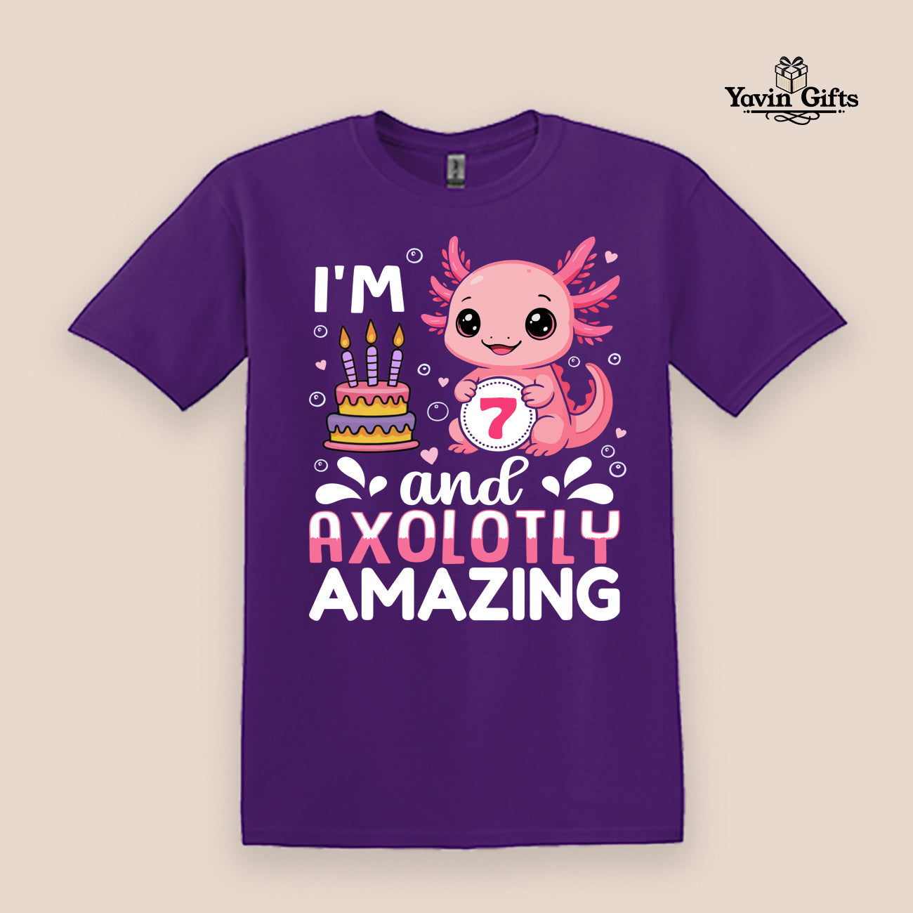 I'm Axolotly Amazing with custom age