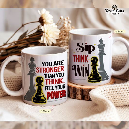 You are stronger- Sip Think Win