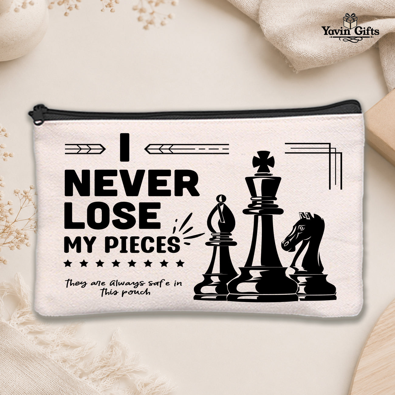I never lose my pieces